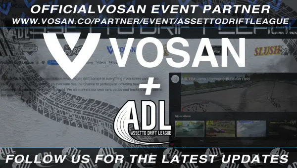 Announcement - ADL (Assetto Drift League) - Official VOSAN Event Partner! 