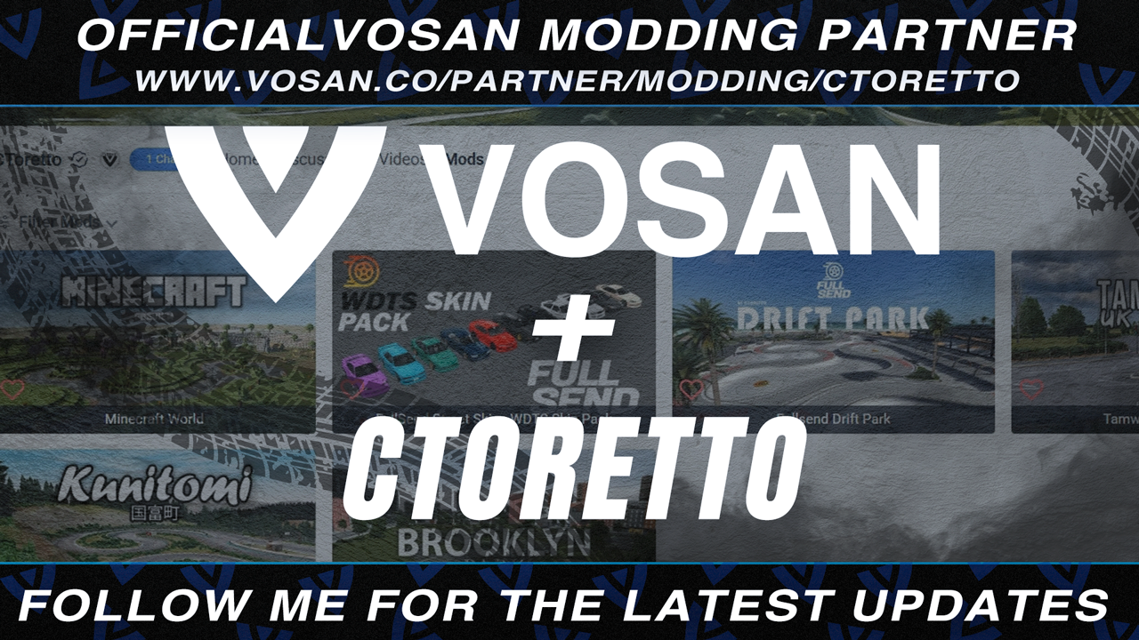 Announcement - CToretto - Official VOSAN Modding Partner!